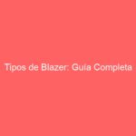 Tipos de Blazer: Guía Completa
